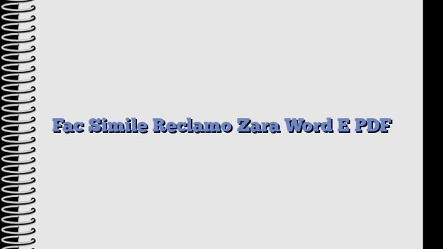 Fac Simile Reclamo Zara Word E PDF