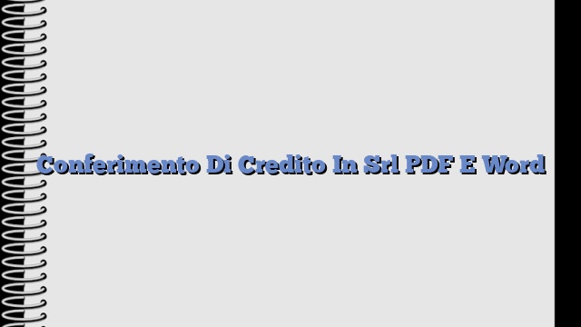 Conferimento Di Credito In Srl PDF E Word