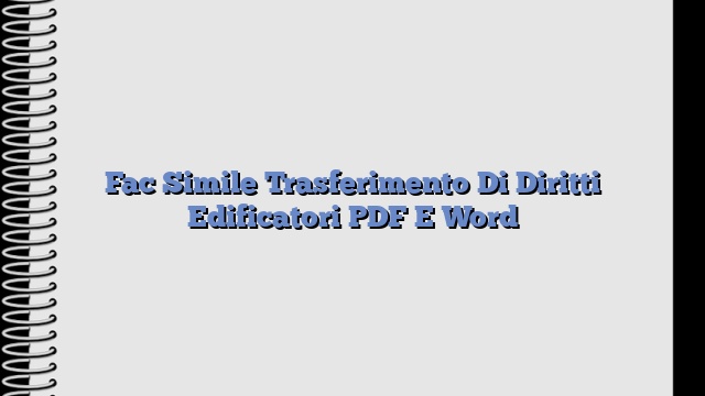 Fac Simile Trasferimento Di Diritti Edificatori PDF E Word