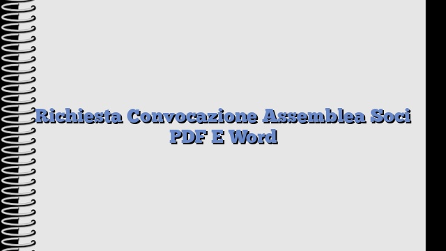 Richiesta Convocazione Assemblea Soci PDF E Word