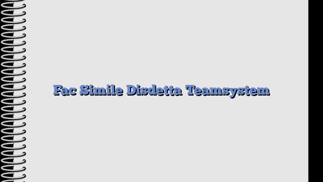 Fac Simile Disdetta Teamsystem